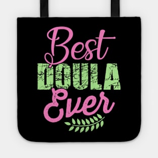 Best DOULA Ever Tote