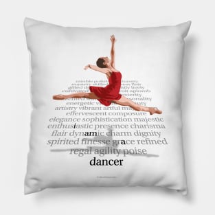 I Am A Dancer Pillow