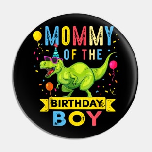 Mommy Of The Birthday Boy T-Rex Dinosaur Birthday Party Pin