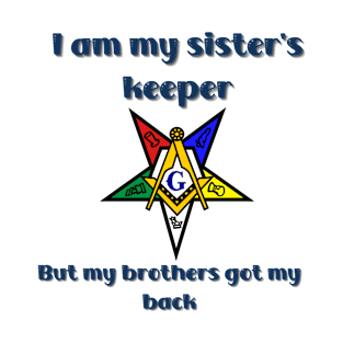 I am My Sisters Keeper T-Shirt