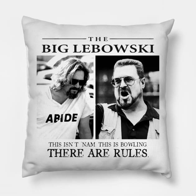 There Are Rules  /// Big lebowski Pillow by RinlieyDya