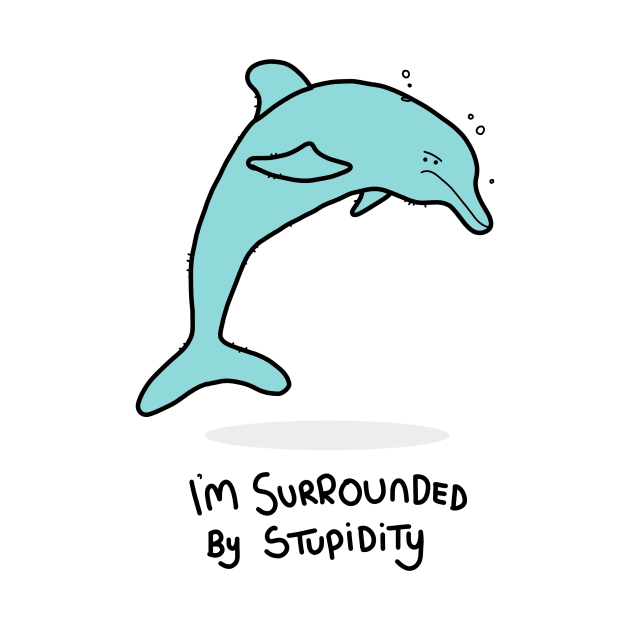 Grumpy Dolphin by grumpyanimals