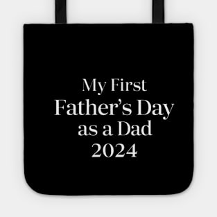 First Time Dad Est 2024 Tote