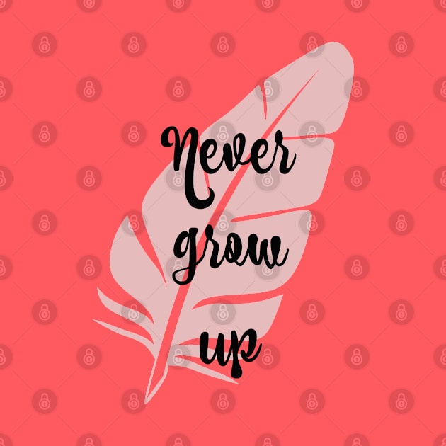 Never Grow Up by StarsHollowMercantile