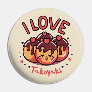 I love Takoyaki, cute retro manga design Pin