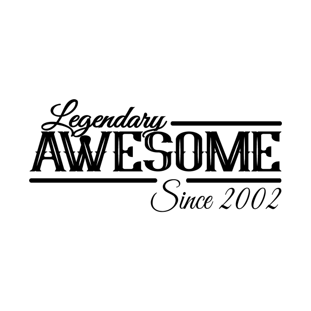 Aswesome Since 2002 Vintage Legend by HBfunshirts