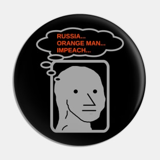 NPC Meme Russia Orange Man Impeach T Shirt Pin