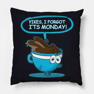 Yikes, I forgot its monday! Pillow