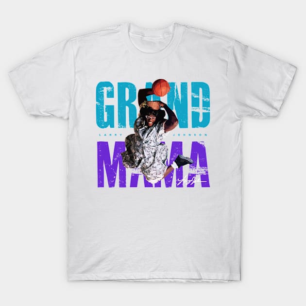 Grandmama Larry Johnson T-Shirt