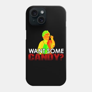 Want Some Candy? Phone Case