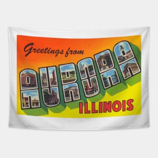 Greetings from Aurora, Illinois - Vintage Large Letter Postcard Tapestry