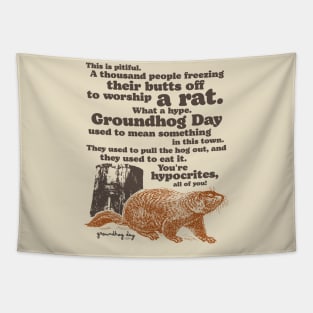 Groundhog Day Worship a Rat Quote Tapestry