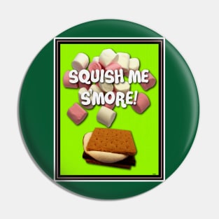 SQUISH ME S'MORE! SQUISH BLISS! Pin