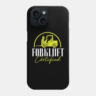 Forklift Certified Phone Case