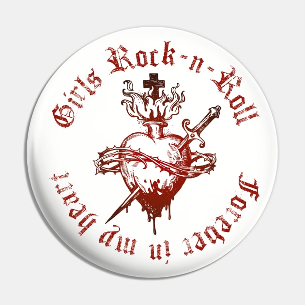 Girls Rock forever in my heart Pin by NEFT PROJECT