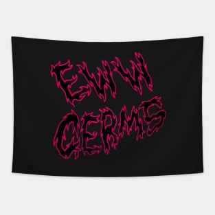 Hot pink eww Tapestry