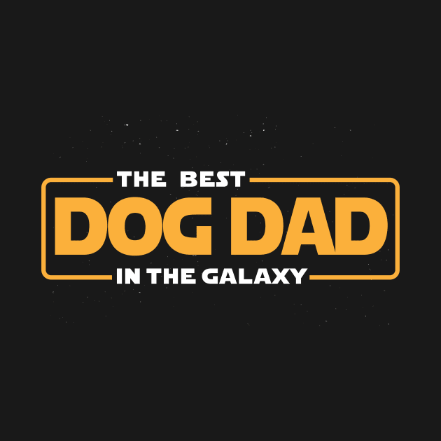 The Best Dog Dad in the Galaxy by stardogs01