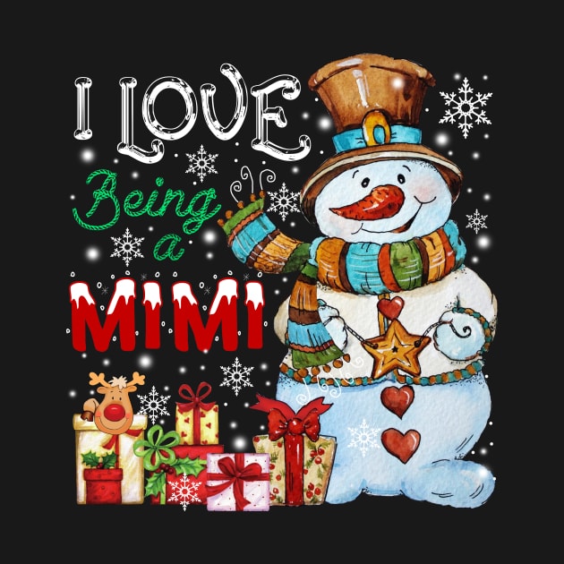 I Love Being A Mimi Snowman Christmas by Simpsonfft