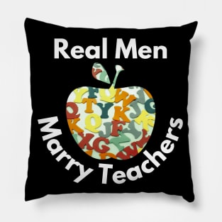 real men marry teachers Pillow