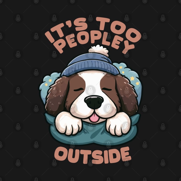 Too Peopley Dog by MoDesigns22 