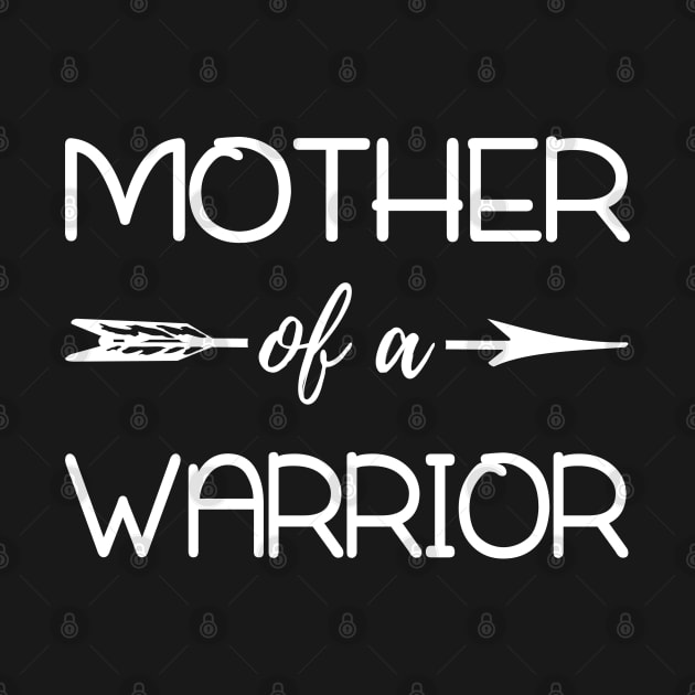 Mother Of A Warrior Childhood Cancer Awareness by Sleazoid