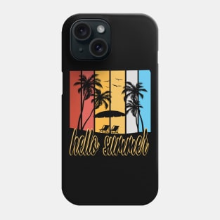 Hello Summer Shirt Phone Case