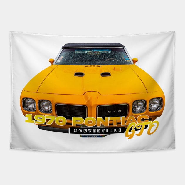 1970 Pontiac GTO Convertible Tapestry by Gestalt Imagery