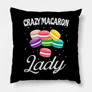 Crazy Macaron Lady Funny Macarons Baker Pillow