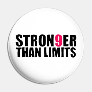 Stronger than limits Pin