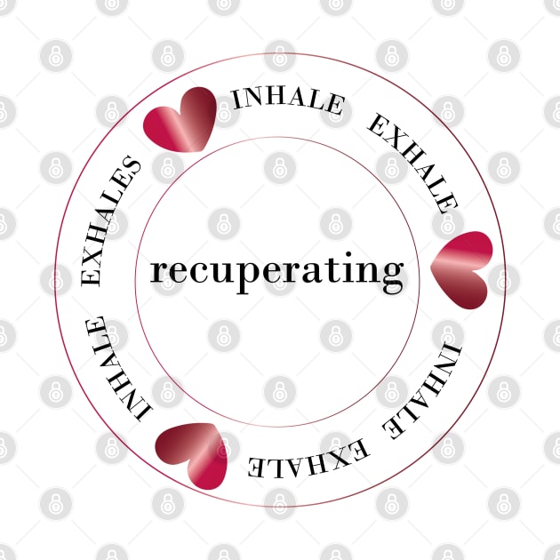 Recuperating inhale and exhale quote by Symbolsandsigns