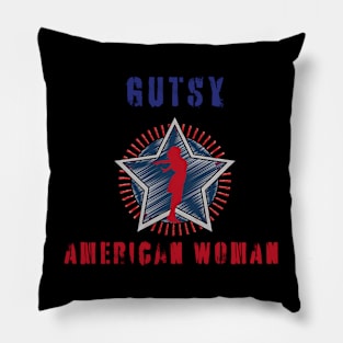 Gutsy American Woman Pillow