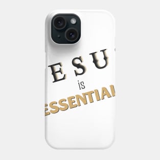 Jesus Is Essential Vintage Phone Case