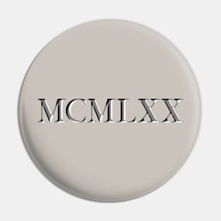 Roman Numeral 1970 Pin