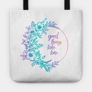 Colorful flower bunch with a quote Tote