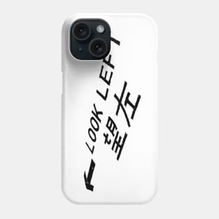 Look Left Phone Case