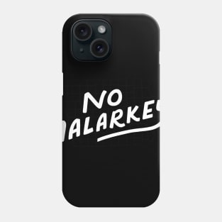 Biden President - No Malarkey T-Shirt Phone Case