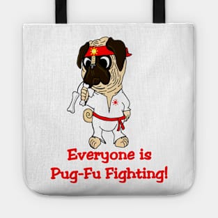 Pug-Fu Fighting Tote