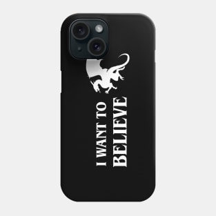 I Want To Believe Dragons Fantasy Tabletop RPG Phone Case