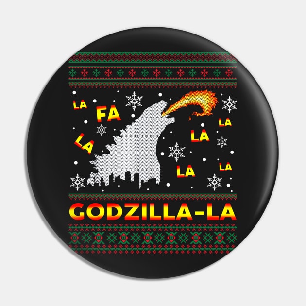 Fa La La La La-Godzilla-La_ Christmas Ugly Shirt Pin by TeeLovely