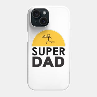 Super DAD - FATHER, DADDY, Holiday Fanny gifts Phone Case