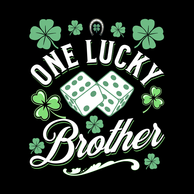 One Lucky Brother St Patricks Day Clover Dice Green Irish by Intuitive_Designs0