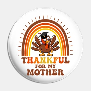 Thankful For My mother Pin