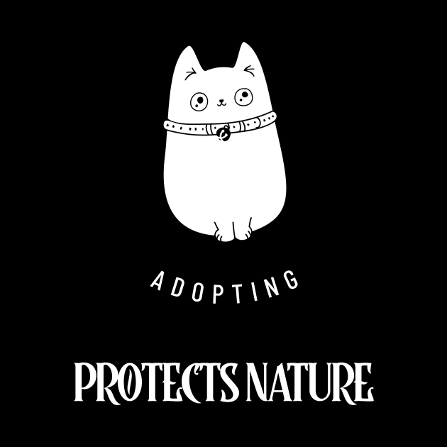 Adopting A Cat Protects Nature # 2 by SouthAmericaLive