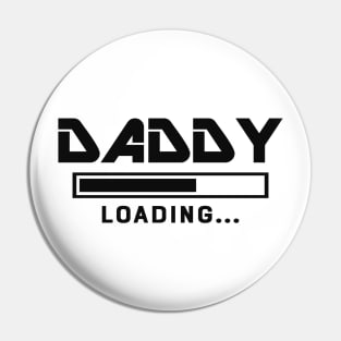 Daddy Loading... Soon to be daddy Pin