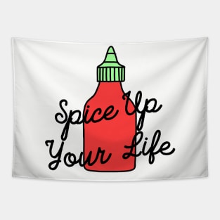 Spice Up Your Life Siracha Tapestry