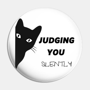 Judging You Silently Pin