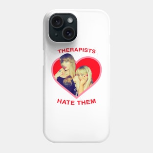 Therapists Hate Them Phone Case