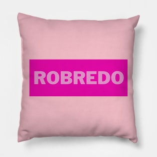 Pink Robredo Surname 2 Pillow