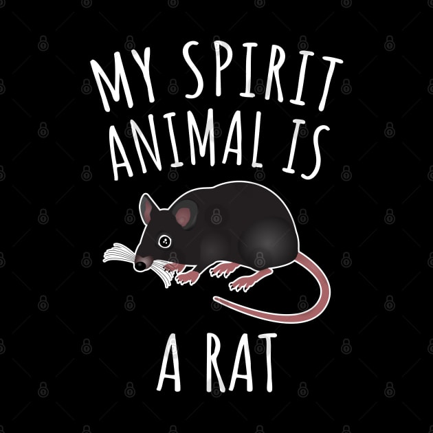 My Spirit Animal Is A Rat by LunaMay