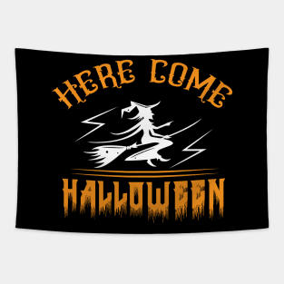 Here Comes Halloween T Shirt Witch Halloween Gifts Idea Shirt Tapestry
